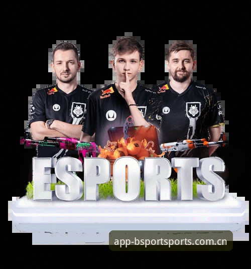 BSPORT体育平台APP官方下载2025新版最新动态：全面解读升级亮点与注册指南